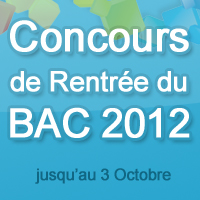 Concours de Rentrée du Bac 2012 - Gagnez des lots !