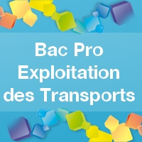 Bac Pro Exploitation des Transports - Admission, Formation, Débouchés