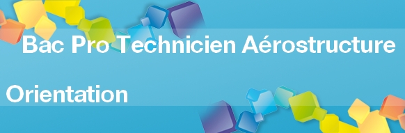 Bac Pro Technicien Aérostructure - Inscription , Formation, Débouchés 