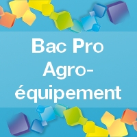 Informations utiles sur le Bac Pro Agroéquipement