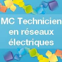 MC Technicien en réseaux électriques : orientation Bac Pro