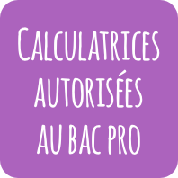 Réforme sur l'autorisation des calculatrices - Bac PRO 2018 