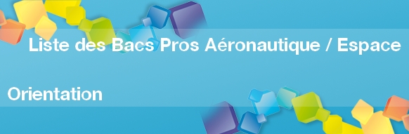 Liste des Bacs Pros en Aéronautique - Tout ce qu’il faut savoir
