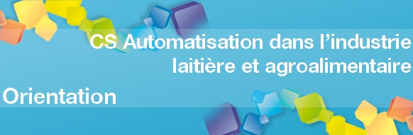 CS Automatisation dans l'industrie laitière et agroalimentaire : formation courte Bac Pro